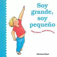 SOY GRANDE, SOY PEQUEÑO