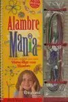 ALAMBRE MANÍA