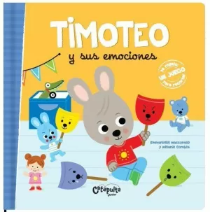 TIMOTEO Y SUS EMOCIONES TIMOTEO Y SUS EMOCIONES