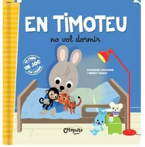 EN TIMOTEU NO VOL DORMIR EN TIMOTEU NO VOL DORMIR