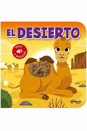 TOCA Y ESCUCHA - EL DESIERTO TOCA Y ESCUCHA - EL DESIERTO
