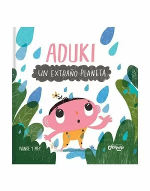 ADUKI: UN EXTRAÑO PLANETA ADUKI: UN EXTRAÑO PLANETA