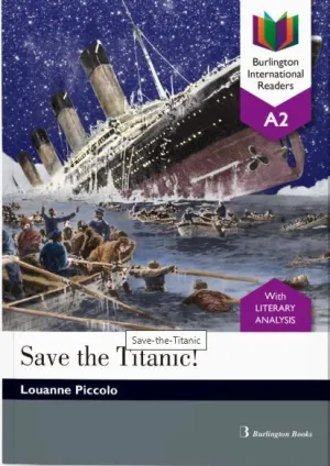 SAVE THE TITANIC A2 READER SAVE THE TITANIC A2 READER