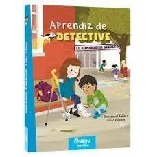 APRENDIZ DE DETECTIVE. EL ADMIRADOR SECRETO