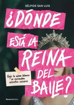 ¿DÓNDE ESTÁ LA REINA DEL BAILE?