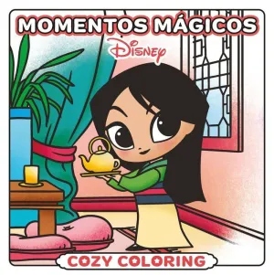 DISNEY. MOMENTOS MÁGICOS. COZY COLORING