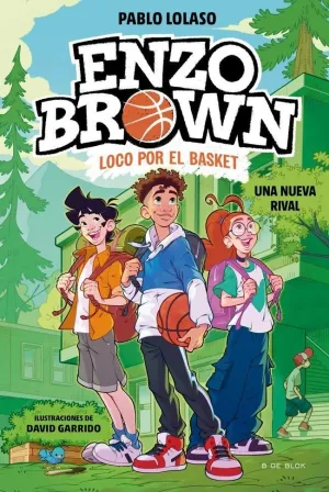 ENZO BROWN: LOCO POR EL BASKET 4 - UNA NUEVA RIVAL