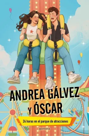ANDREA GÁLVEZ Y ÓSCAR - 24 HORAS EN EL PARQUE DE ATRACCIONES
