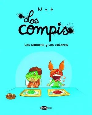LOS COMPIS 2 LOS SABORES Y LOS COLORES