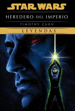 STAR WARS. HEREDERO DEL IMPERIO: EDICIÓN DE LUXE (NOVELA)