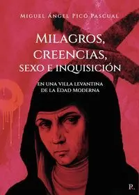 MILAGROS CREENCIAS SEXO E INQUISICION EN UNA VILLA LEVANTIN