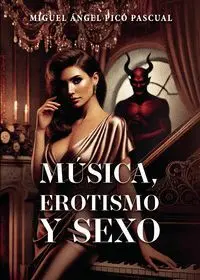MUSICA EROTISMO Y SEXO