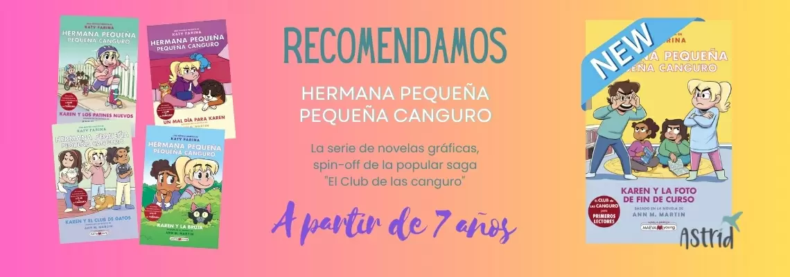 Hermana pequeña, pequeña canguro. El club de las canguro. Maeva Young