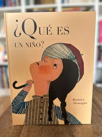 ¿Qué es un niño? Un homenaje a la magia de la infancia de Beatrice Alemagna