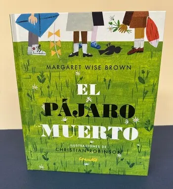 El pájaro Muerto. Una aproximación serena a la muerte en la infancia