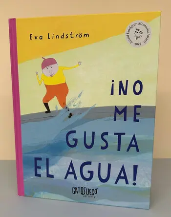  ¡No me gusta el agua! de Eva Lindström – La dignidad de ser uno mismo