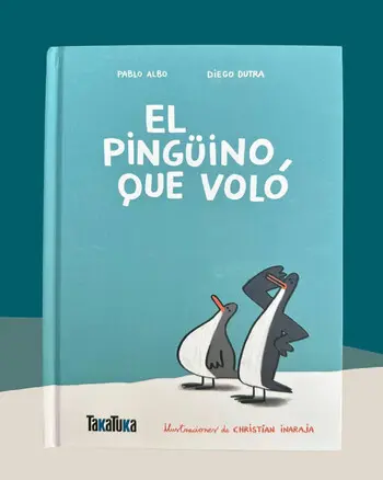 El pingüino que voló, de Pablo Albo y 
