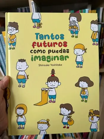 Tantos futuros como puedas imaginar · Shinsuke Yoshitake y el arte de abrir posibilidades