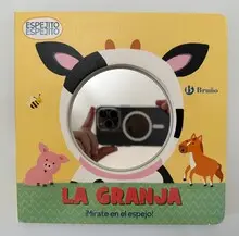 ESPEJITO, ESPEJITO. LA GRANJA