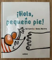 ¡HOLA, PEQUEÑO PIE!